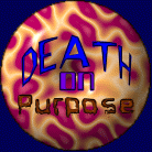 Death on Purpose